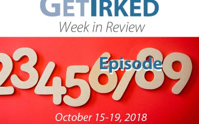 Get Irked – Week in Review – Episode 9